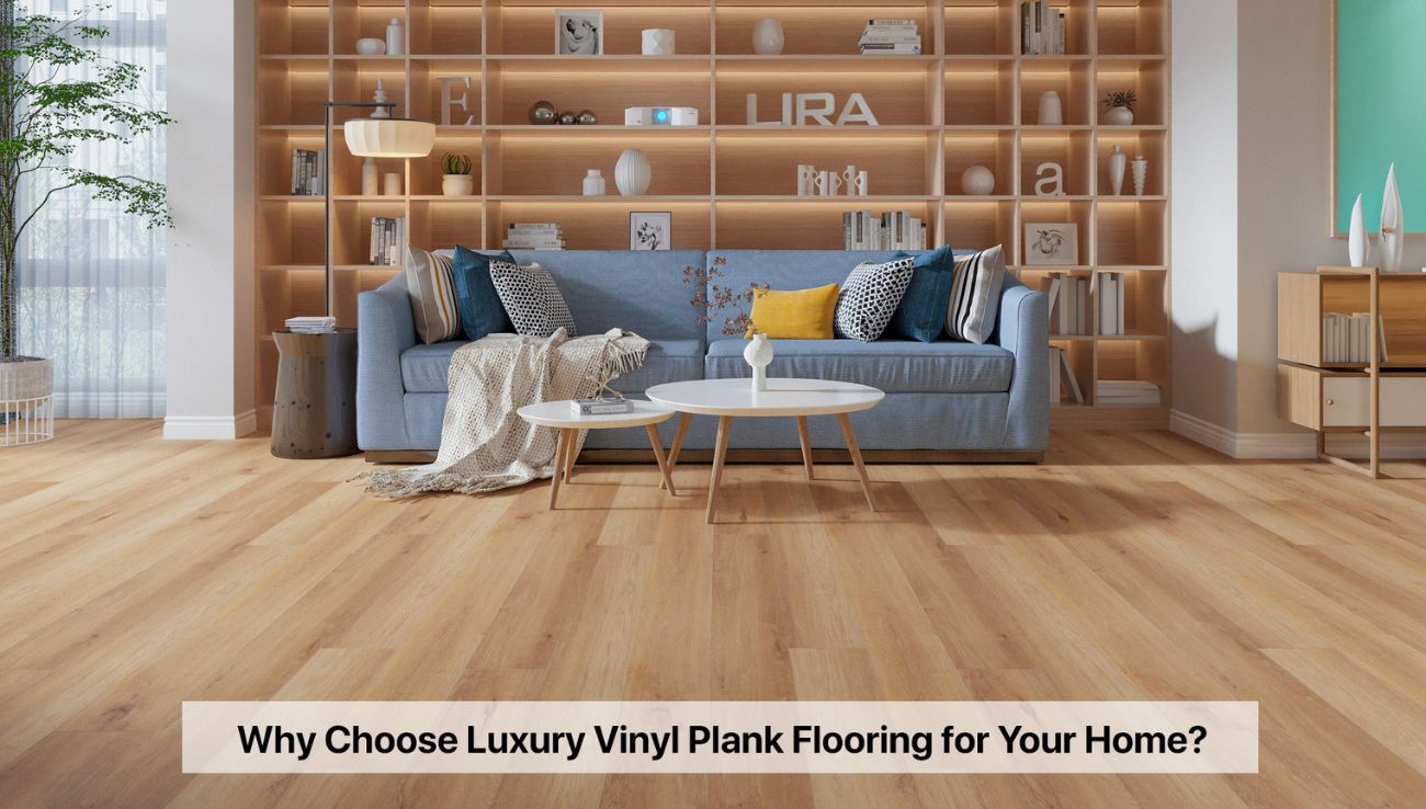 Is Luxury Vinyl Plank Flooring Suitable for Your Home?