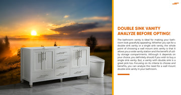 Double Sink Vanity - Analyze Before Opting!