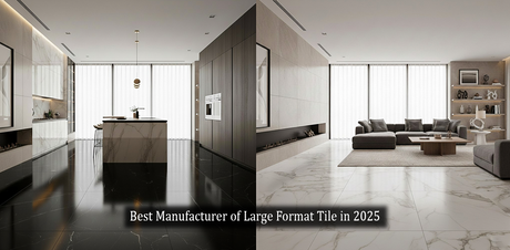 Who Is the Best Manufacturer of Large Format Tile in 2025?