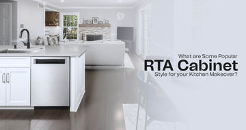 What are Some Popular RTA Cabinet Styles for your Kitchen Makeover?