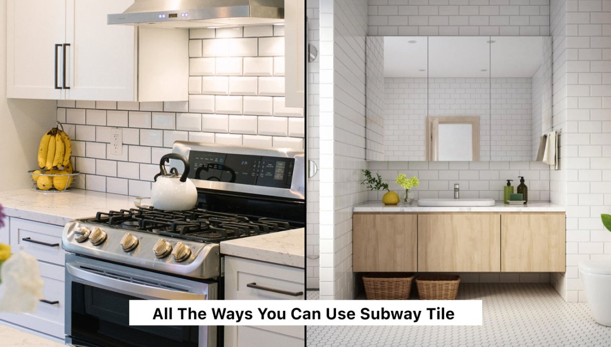 All The Ways You Can Use Subway Tile - BUILDMYPLACE