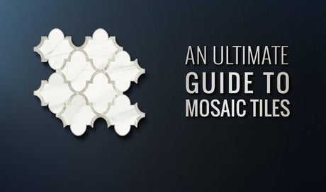 An Ultimate Guide to Mosaic Tiles - BUILDMYPLACE