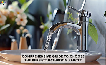 comprehensive-guide-to-choose-the-perfect-bathroom-faucet