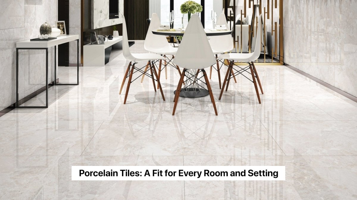 Discover The Versatility of Porcelain Tiles - BUILDMYPLACE