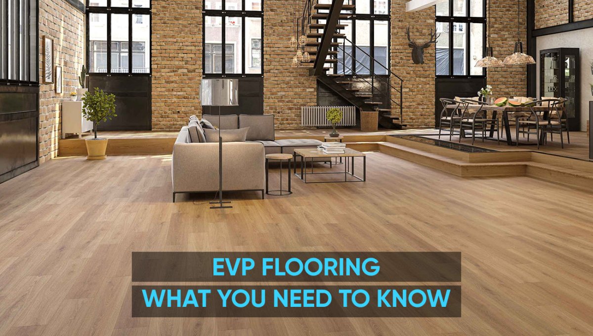 EVP Flooring: What You Need to Know - BUILDMYPLACE