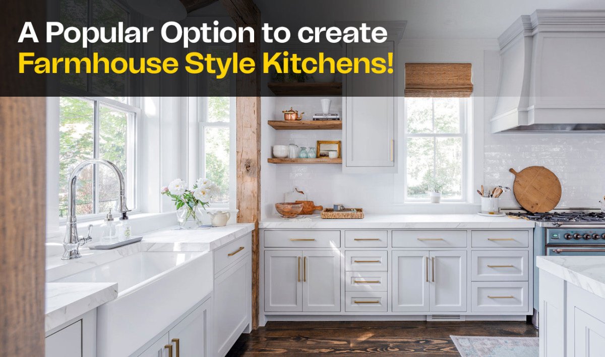 Farmhouse Cabinets: A Popular Option to create Farmhouse Style Kitchens! - BUILDMYPLACE