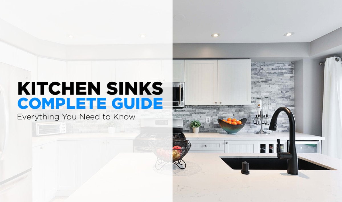 Kitchen Sinks Complete Guide: Everything You Need to Know! - BUILDMYPLACE