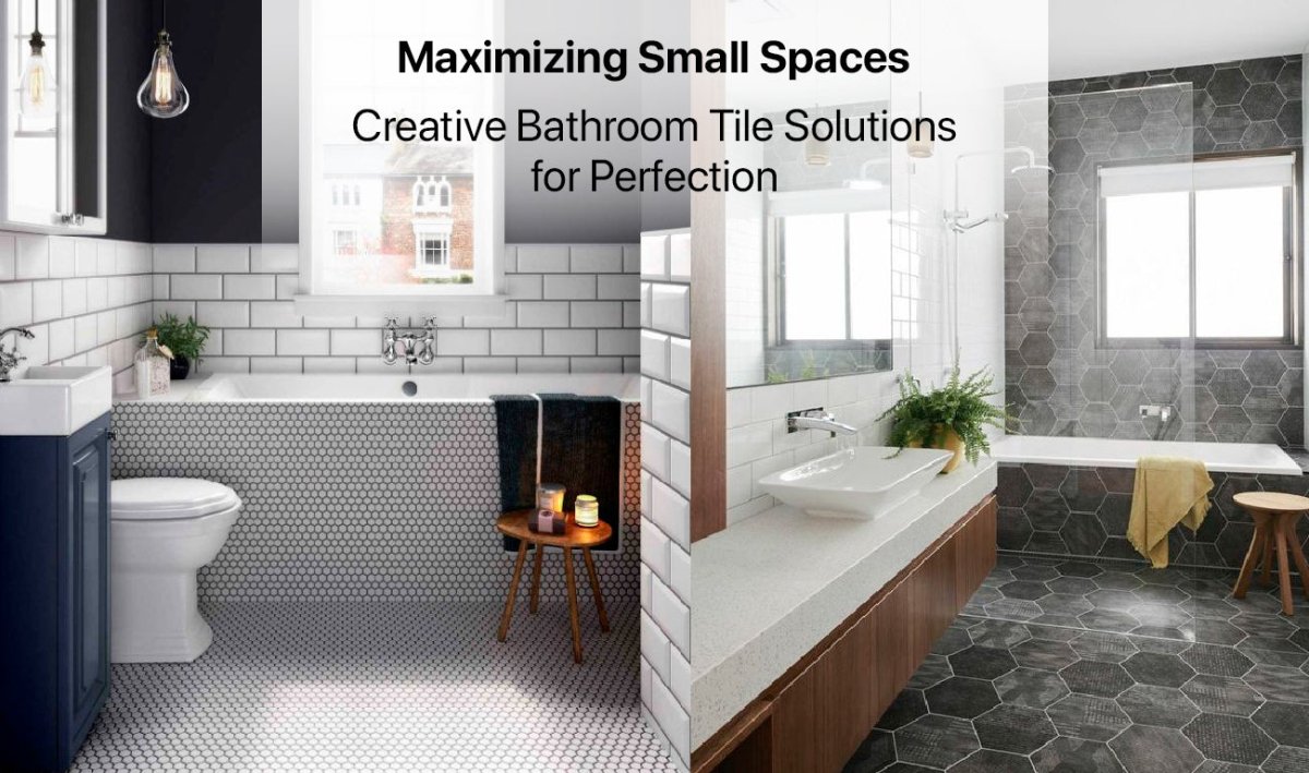 Maximizing Small Spaces: Creative Bathroom Tile Solutions for Perfection - BUILDMYPLACE