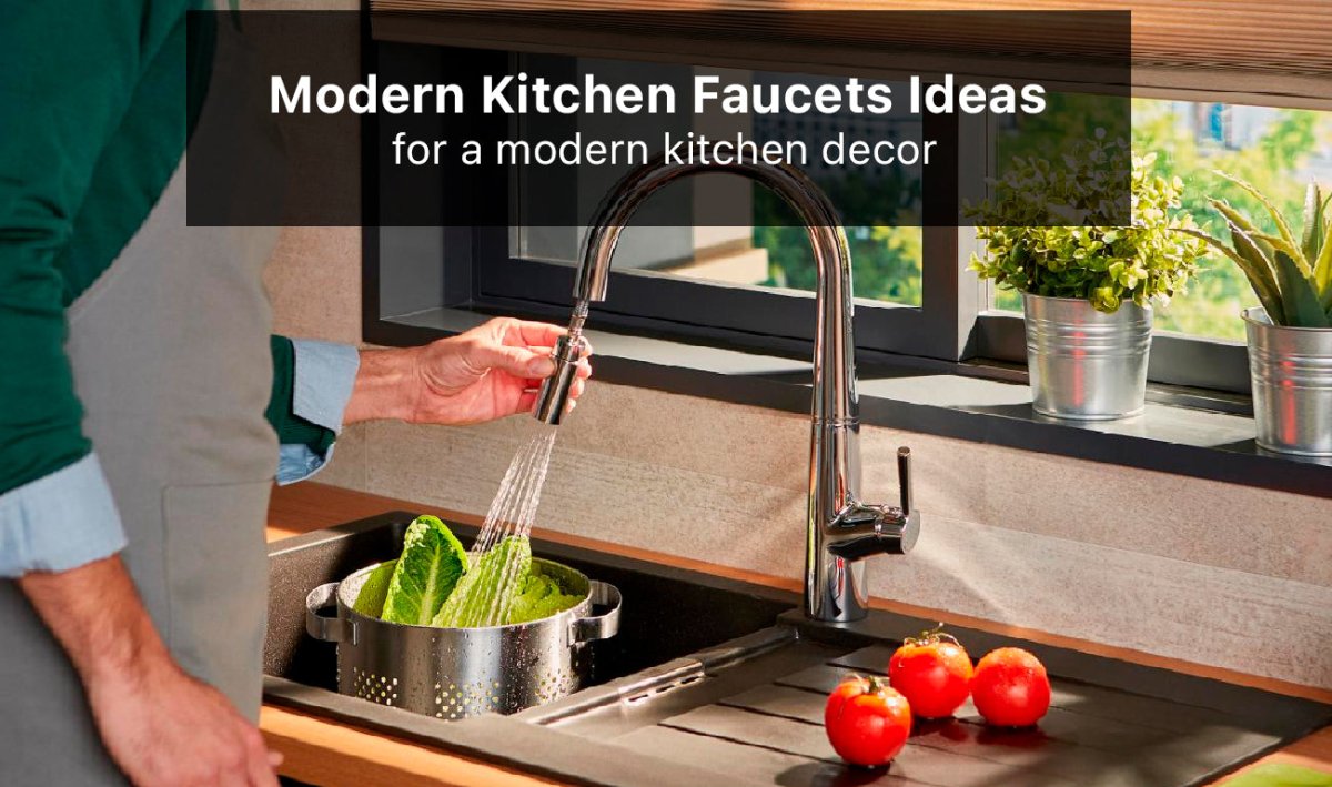 Modern Kitchen Faucets Ideas for a Modern Kitchen Decor - BUILDMYPLACE