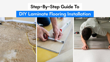 Step-by-Step Guide to DIY Laminate Flooring Installation - BUILDMYPLACE