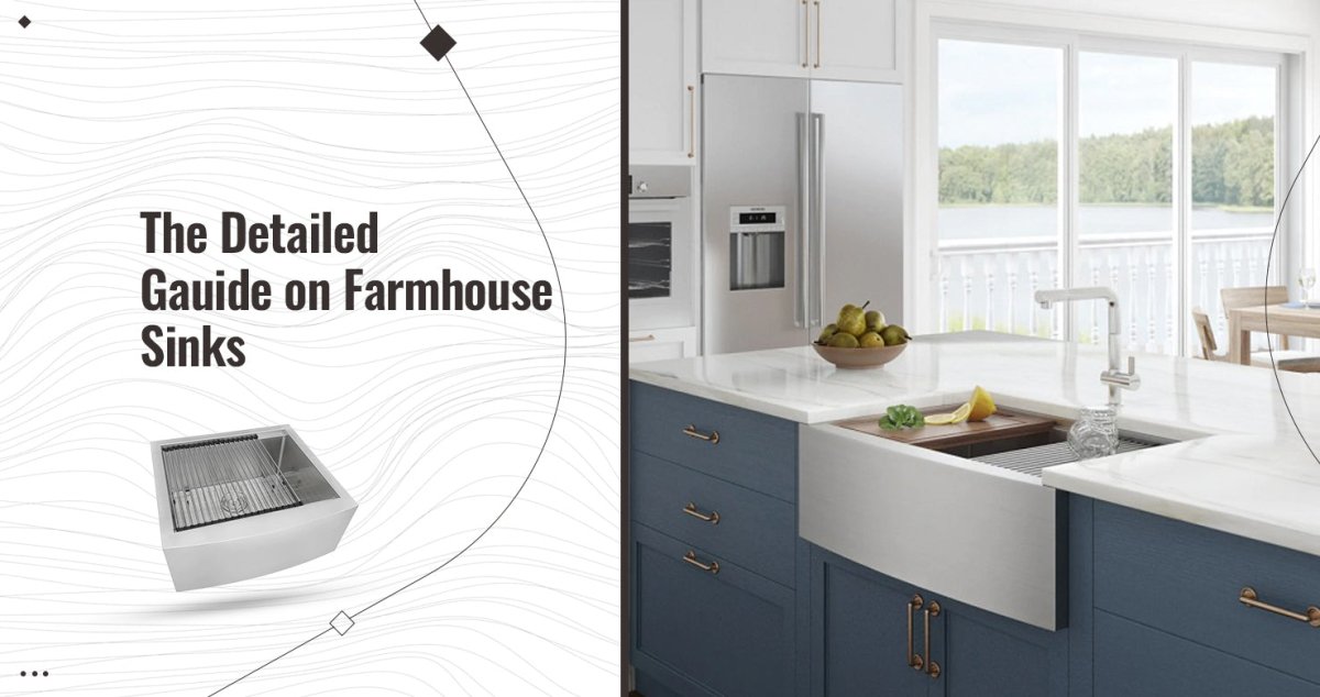 The Detailed Guide on Farmhouse Sinks - BUILDMYPLACE