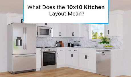 What Does the 10x10 Kitchen Layout Mean? - BUILDMYPLACE