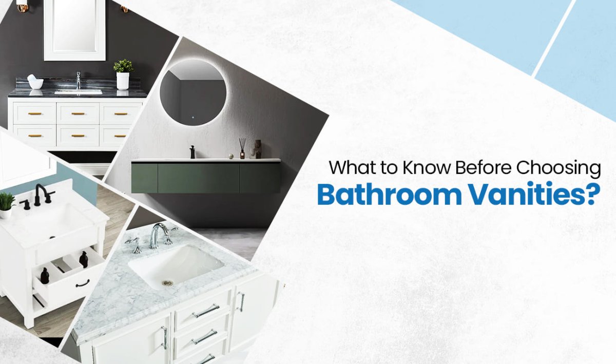 What to Know Before Choosing Bathroom Vanities? – BUILDMYPLACE
