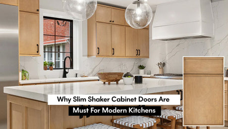 Why Slim Shaker Cabinet Doors Are a Must for Modern Kitchens - BUILDMYPLACE