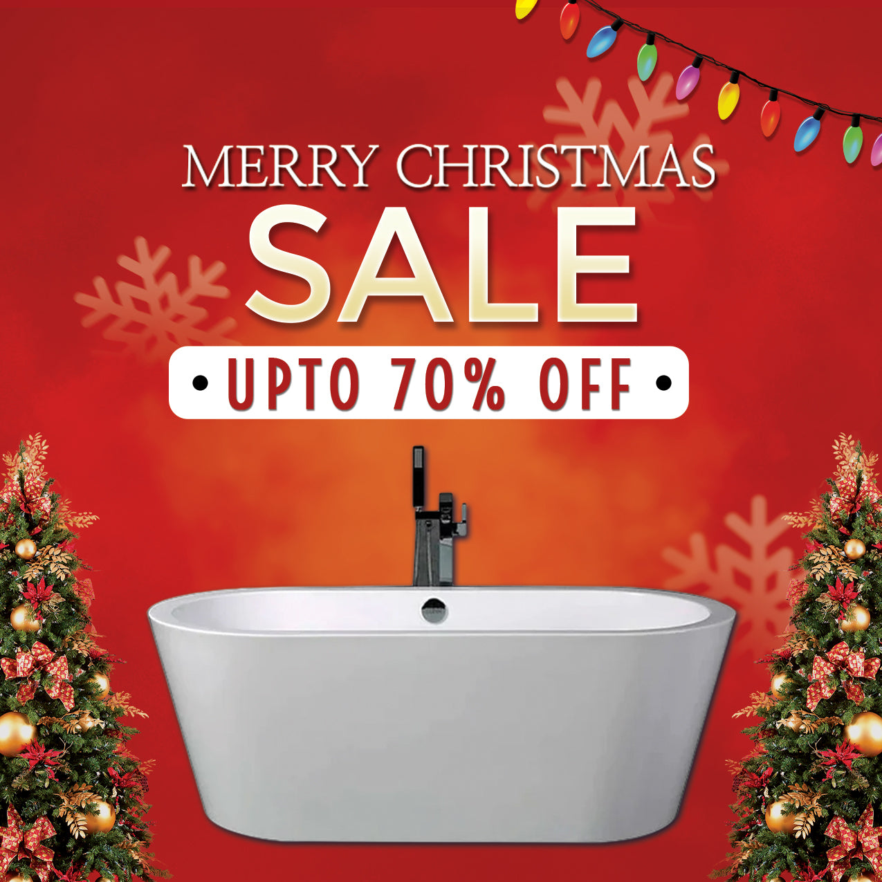 Bathtubs (Merry Christmas Sale)