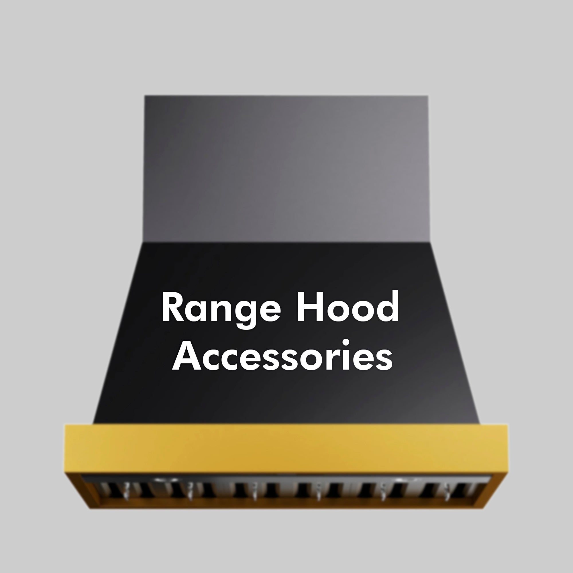 Range Hood Accessories