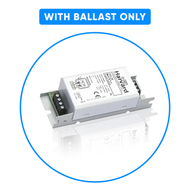 Ballast Compatible [With Ballast Only]