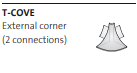 T-Cove External Corner Pieces - Two Connections - 2 per pack