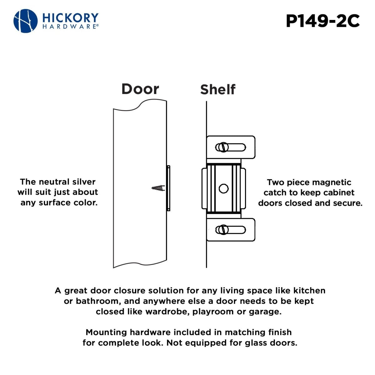 Cabinet Catch 2 Inch Center to Center in Cadmium - Hickory Hardware - BUILDMYPLACE