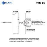 Door Catch 1 - 3/16 Inch Center to Center Cadmium - Hickory Hardware - BUILDMYPLACE