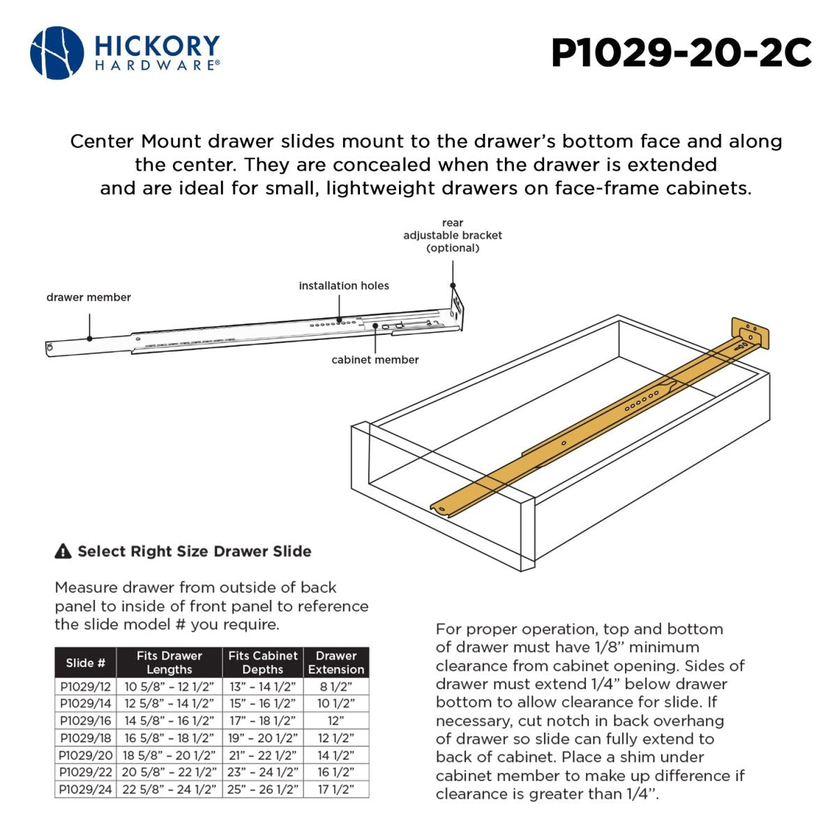 Drawer Slide Center Mount 3/4 Extension 12 Inch - Hickory Hardware - BUILDMYPLACE