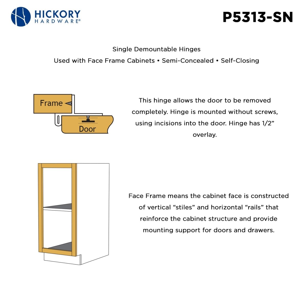 Dsingle demountable cabinet hinges 1/2 Inch Overlay (2 Hinges/Per Pack) - Hickory Hardware - BUILDMYPLACE