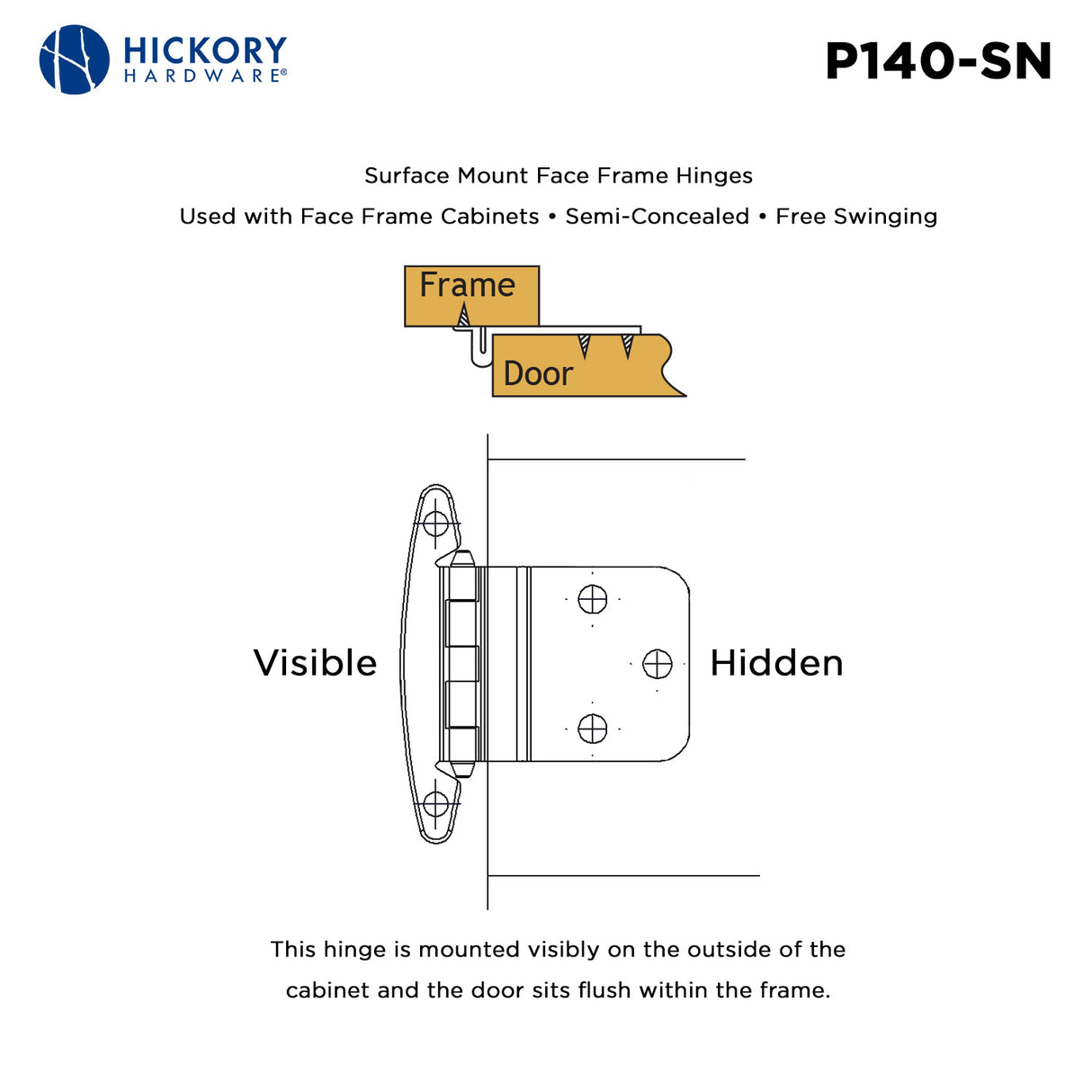 Hinge 3/8 Inch Inset Surface Face Frame Free Swinging (2 Hinges/Per Pack) - Hickory Hardware